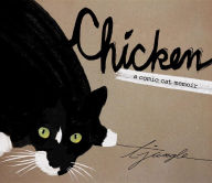 Title: Chicken: A Comic Cat Memoir, Author: Terese Jungle