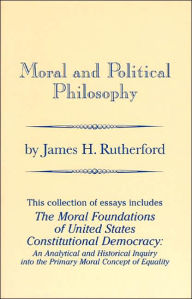 Title: Moral Political Philosophy / Edition 1, Author: Hard Hittas