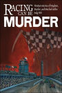 Racing Can Be Murder: Speed City Indiana Chapter of Sisters in Crime