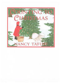 Title: Counting to Christmas, Author: Nancy Tafuri