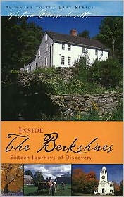 Title: Inside the Berkshires: Sixteen Journeys of Discovery, Author: David John McLaughlin