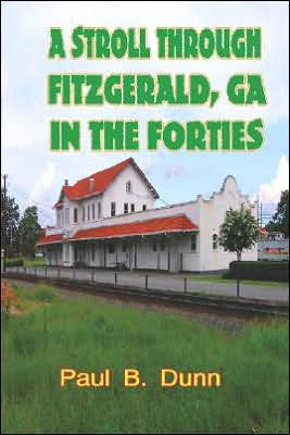 A Stroll Through Fitzgerald, GA, The Forties