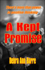 A Kept Promise