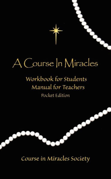 Course in Miracles: Pocket Workbook and Manual