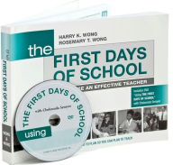 Title: The First Days of School: How to Be an Effective Teacher / Edition 4, Author: Harry K. Wong