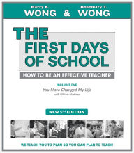 The First Days of School: How to Be an Effective Teacher (New 5th Edition) (Book & DVD)
