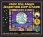 How The Moon Regained Her Shape