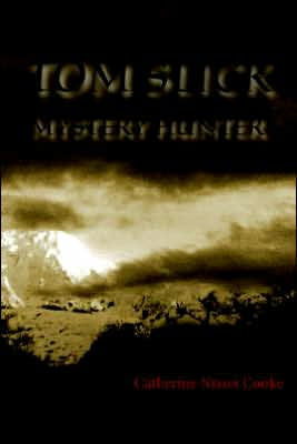 Tom Slick Mystery Hunter