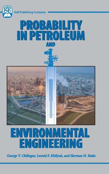 Probability in Petroleum and Environmental Engineering