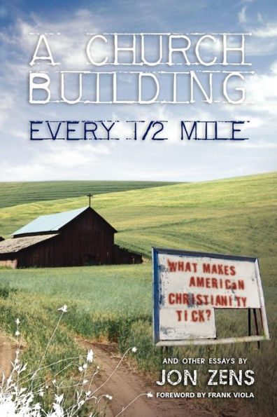 A Church Building Every 1/2 Mile: What Makes American Christianity Tick