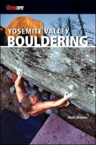 Title: Yosemite Valley Bouldering, Author: Matt Wilder