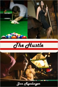 Title: The Hustle, Author: Jon Ripslinger