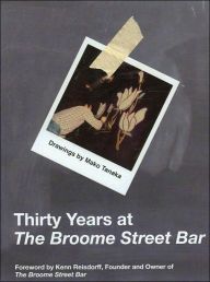 Title: Thirty Years at the Broome Street Bar, Author: Mako Tanaka