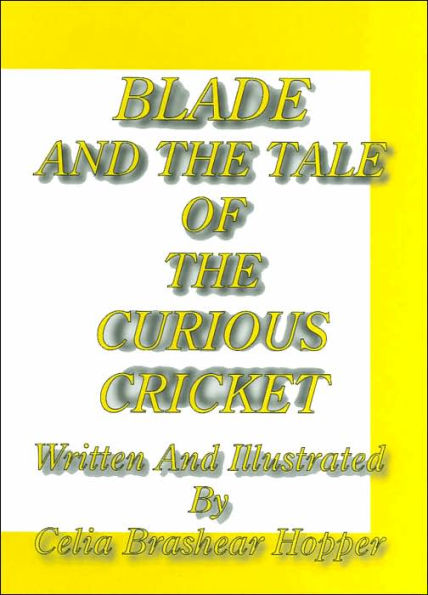 Blade and the Tale of The Curious Cricket