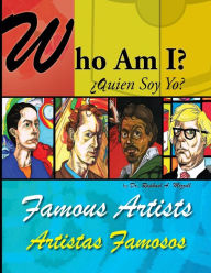 Title: Who Am I? Famous Artists: Bilingual English/Spanish, Author: Raphael a Mizzell