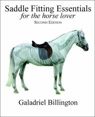 Title: Saddle Fitting Essentials / Edition 2, Author: Galadriel Billington