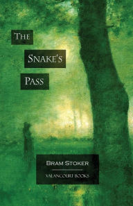 Title: The Snake's Pass, Author: Bram Stoker