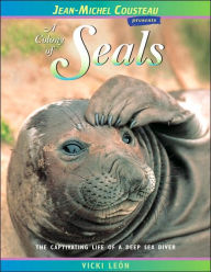 Title: Colony of Seals: The Captivating Life of an Deep Sea Diver (The London Town Wildlife Series), Author: Vicki Leon