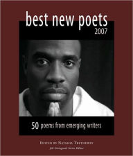 Title: Best New Poets 2007: 50 Poems from Emerging Writers, Author: Natasha Trethewey