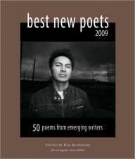 Title: Best New Poets 2009: 50 Poems from Emerging Writers, Author: Kim Addonizio