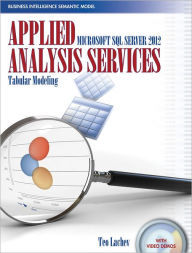 Title: Applied Microsoft SQL Server 2012 Analysis Services: Tabular Modeling, Author: Teo Lachev