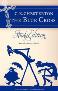 Title: Chesterton's the Blue Cross: Study Edition, Author: G. K. Chesterton