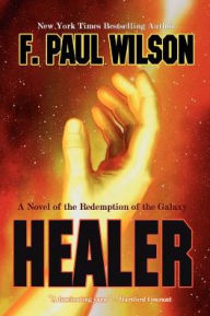Title: Healer (LaNague Federation Series #3), Author: F. Paul Wilson