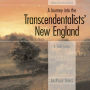 Journey into the Transcendentalists' New England