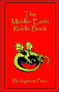 Title: The Middle Earth Riddle Book, Author: Steve Kellmeyer