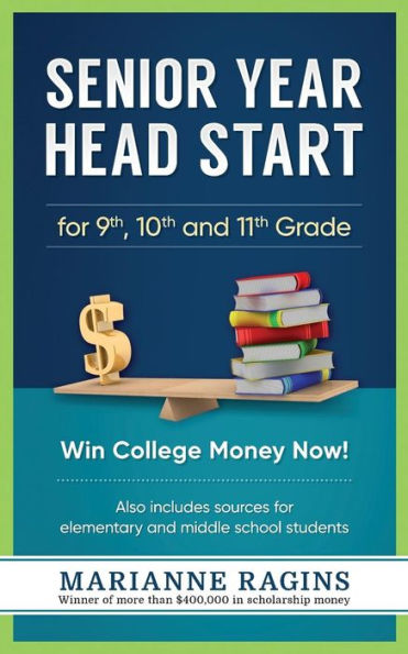 Senior Year Head Start: For 9th, 10th and 11th Grade