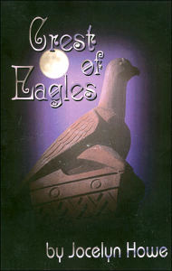 Title: Crest of Eagles, Author: Jocelyn Howe