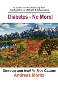 Title: Diabetes - No More!, Author: Andreas Moritz