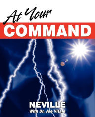 Title: At Your Command, Author: Neville Goddard