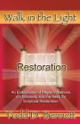 Restoration: An Examination of Pagan Influences In Christianity and the Need for Scriptural Restoration