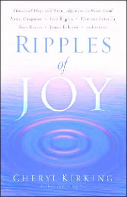 Ripples of Joy: Stories of Hope and Encouragement to Share