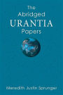 The Abridged Urantia Papers