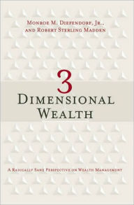 Title: 3 Dimensional Wealth, Author: Roey Diefendorf