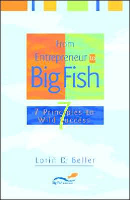 From Entrepreneur To Big Fish