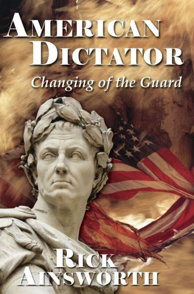 American Dictator: Changing of the Guard