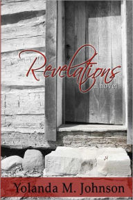 Title: Revelations, Author: Yolanda M. Johnson