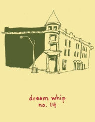 Title: Dream Whip / Edition 14, Author: Bill Brown