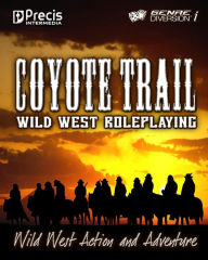 Title: Coyote Trail: Wild West Action and Adventure, Author: Peter C Spahn