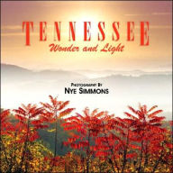 Title: Tennessee Wonder and Light, Author: Nye Simmons