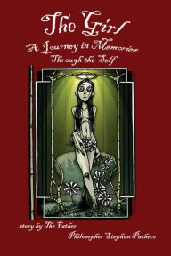 Title: The Girl: A Journey in Memories through the Self, Author: Stephan Pacheco