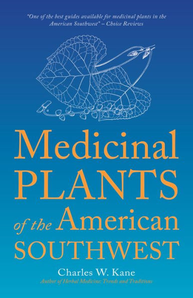 Medicinal Plants of the American Southwest