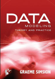 Data Modeling: Theory and Practice