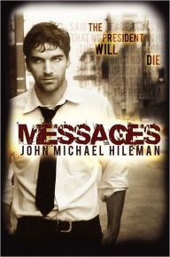 Title: Messages, Author: John Michael Hileman