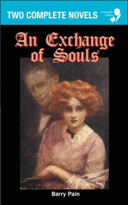 Title: An Exchange of Souls / Lazarus (Lovecraft's Library), Author: Barry Pain