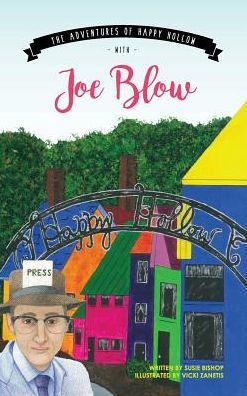 The Adventures of Happy Hollow with Joe Blow