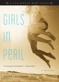 Title: Girls in Peril, Author: Karen Lee Boren